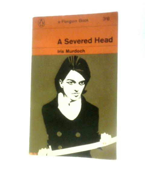 A Severed Head. By Iris Murdoch