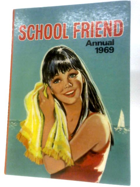 School Friend Annual 1969 By Various