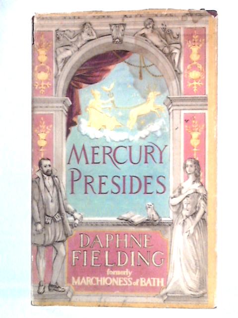 Mercury Presides By Daphne Fielding