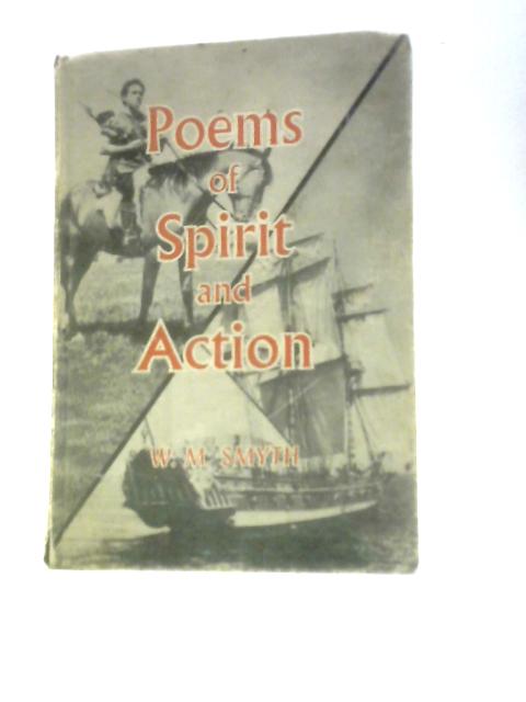 Poems Of Spirit And Action von W. M.Smyth ()