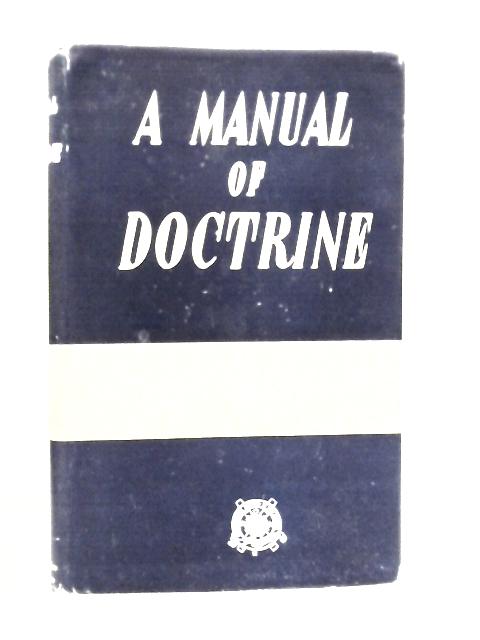 A Manual of Doctrine By J.M.Bates