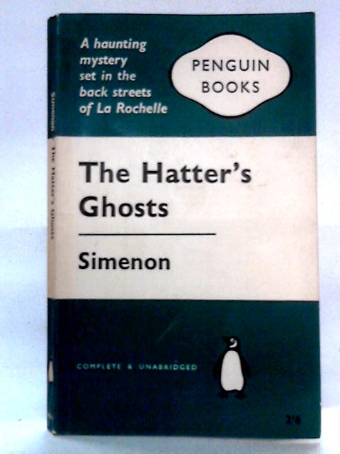 The Hatter's Ghosts By Georges Simenon