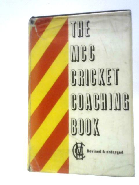 The M.C.C. Cricket Coaching Book By Various