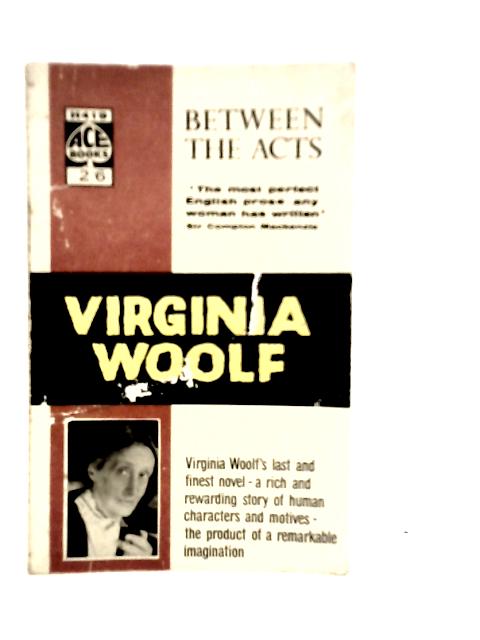 Between the Acts By Virginia Woolf