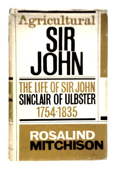 Agricultural Sir John By Rosalind Mitchison