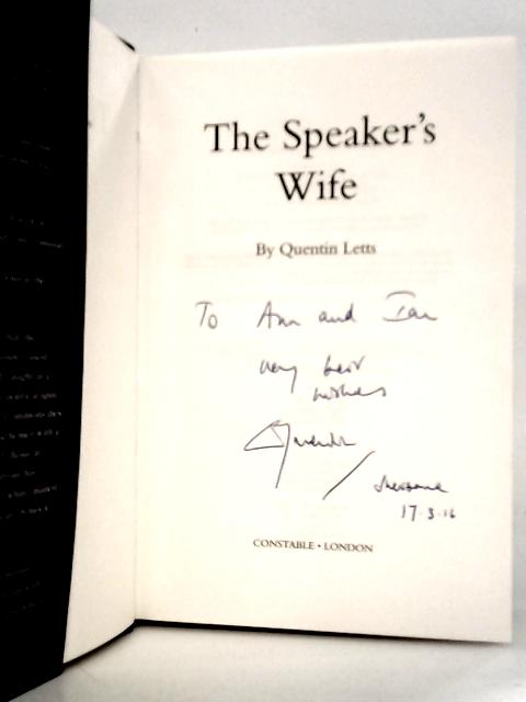 The Speaker's Wife By Quentin Letts