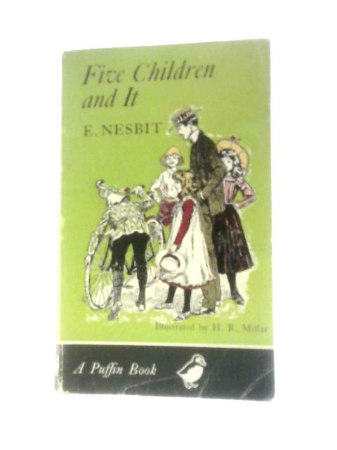 Five Children and It By E.Nesbit