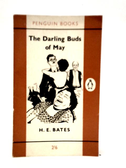 The Darling Buds of May von H.E.Bates