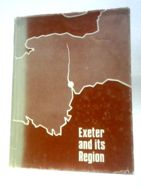 Exeter and Its Region von Frank Barlow