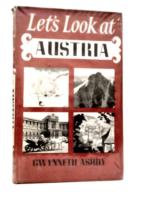 Let's Look at Austria von Gwynneth Ashby