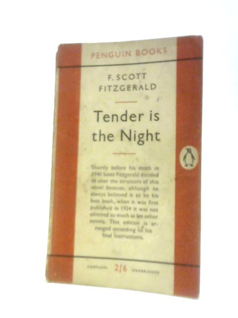 Tender is the Night By F. Scott Fitzgerald