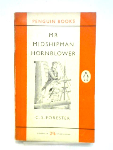 Mr. Midshipman Hornblower von C. S. Forester