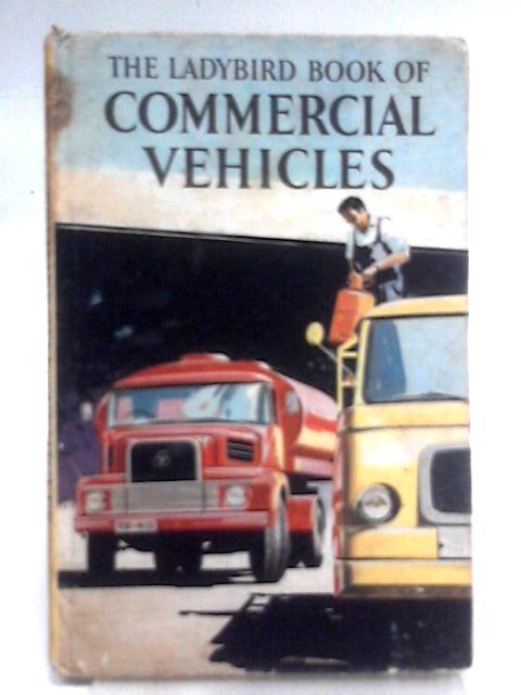 The Ladybird Book Of Commercial Vehicles von David Carey