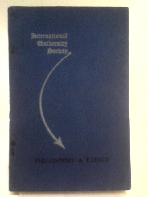 Philosophy And Ethics von Unstated