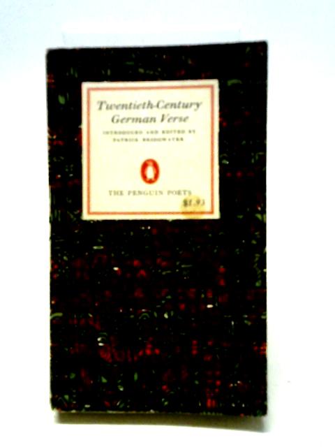 Twentieth-Century German Verse von Ed. Patrick Bridgwater