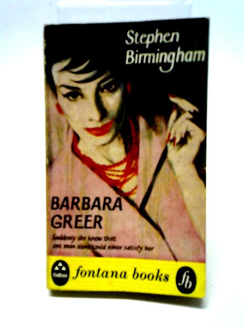 Barbara Greer By Stephen Birmingham