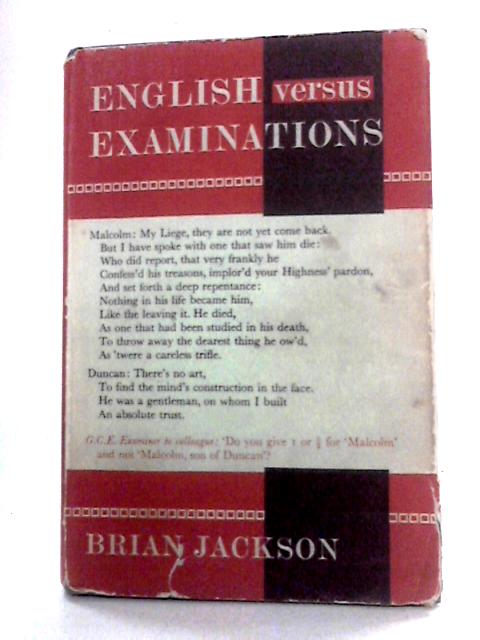 English Versus Examinations: A Handbook For English Teachers By Brian Jackson