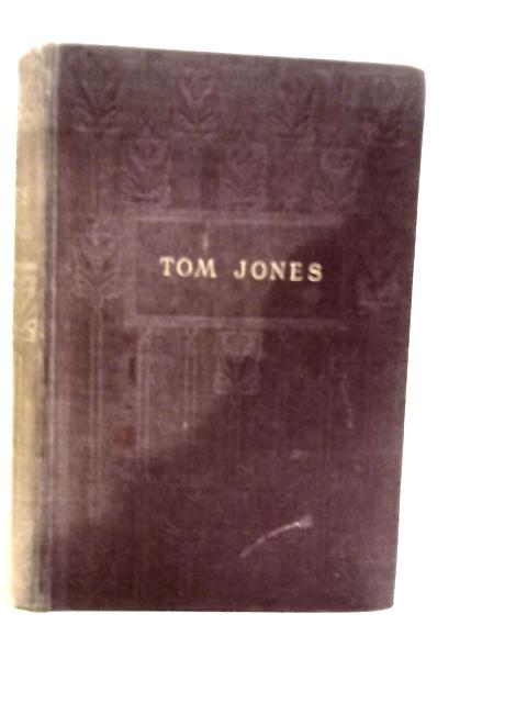 The History of Tom Jones von Henry Fielding