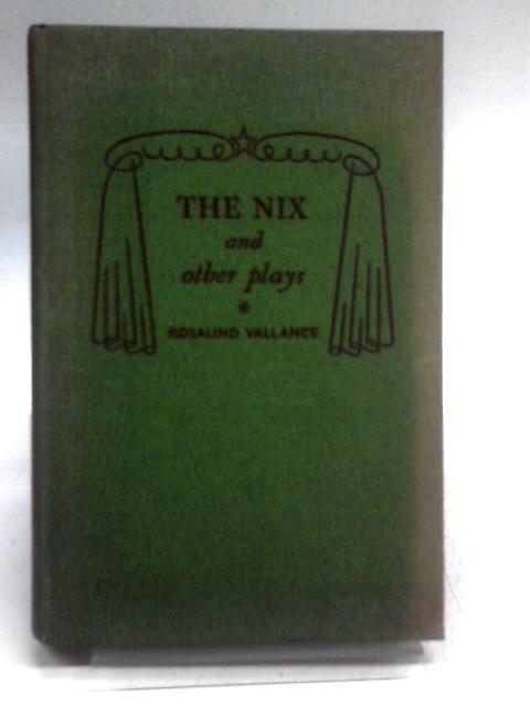 The Nix By Rosalind Vallance