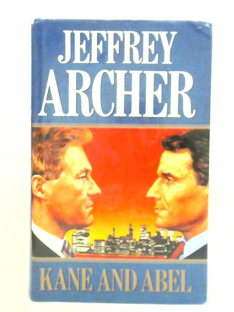 Kane and Abel By Jeffrey Archer