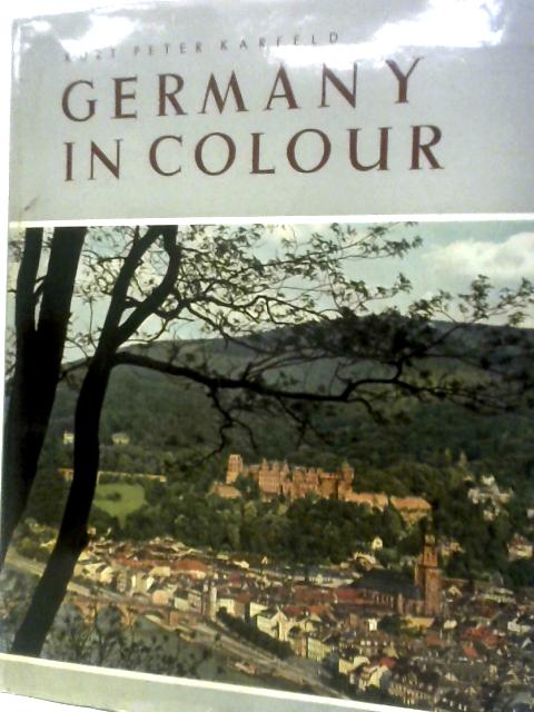 Germany In Colour By Walter Dirks