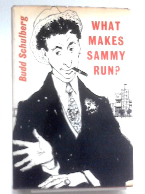 What Makes Sammy Run? von Budd Schulberg