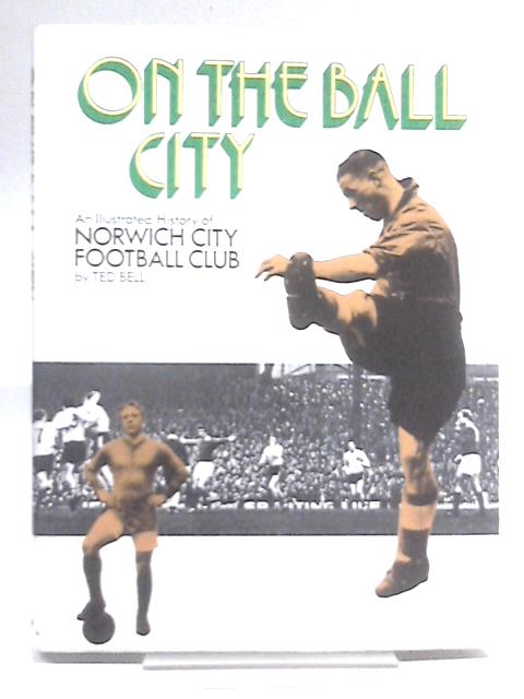 On the Ball City von Ted Bell