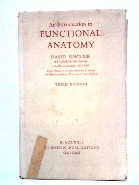 An Introduction to Functional Anatomy von David Sinclair