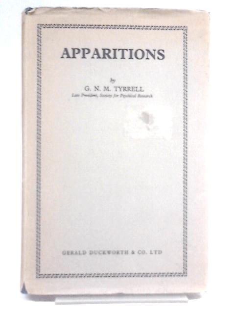 Apparitions By G.N.M Tyrrell