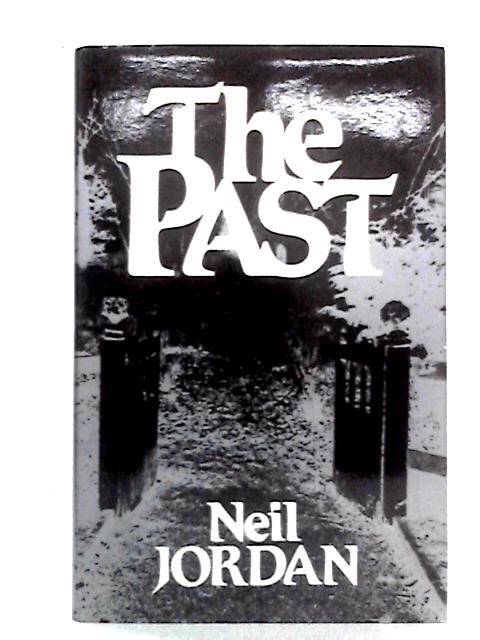 The Past By Neil Jordan