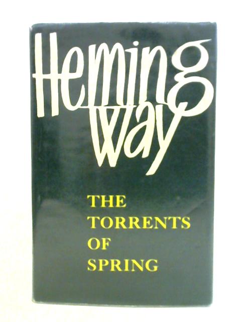 The Torrents of Spring By Ernest Hemingway