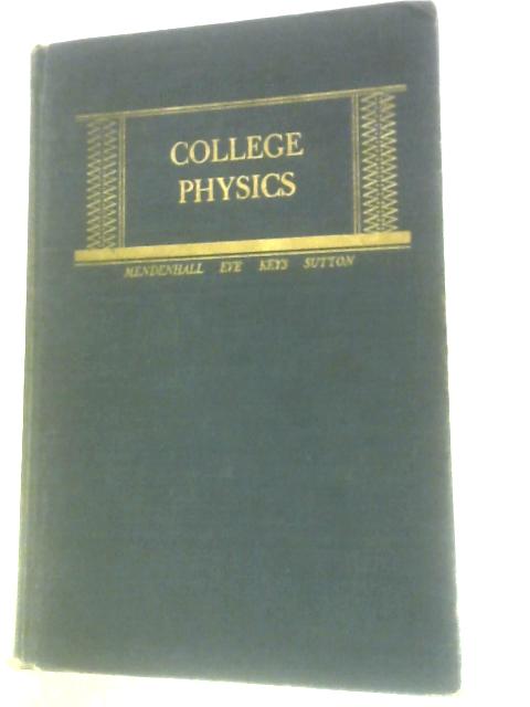 College Physics By Charles Elwood Mendenhall Et Al.