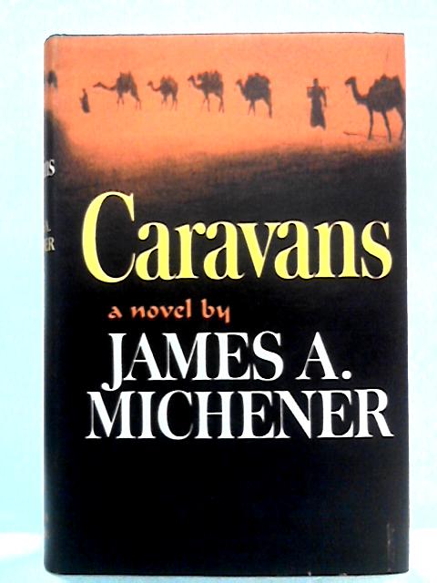 Caravans By James A. Michener