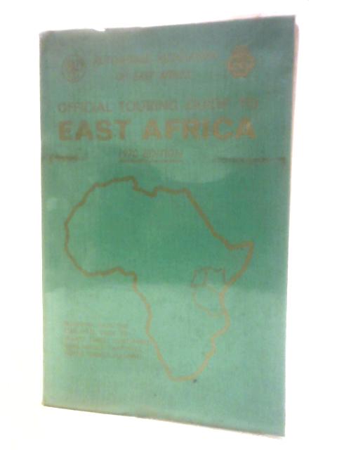 Official Touring Guide to East Africa von Henry J. Reuter (Ed.)