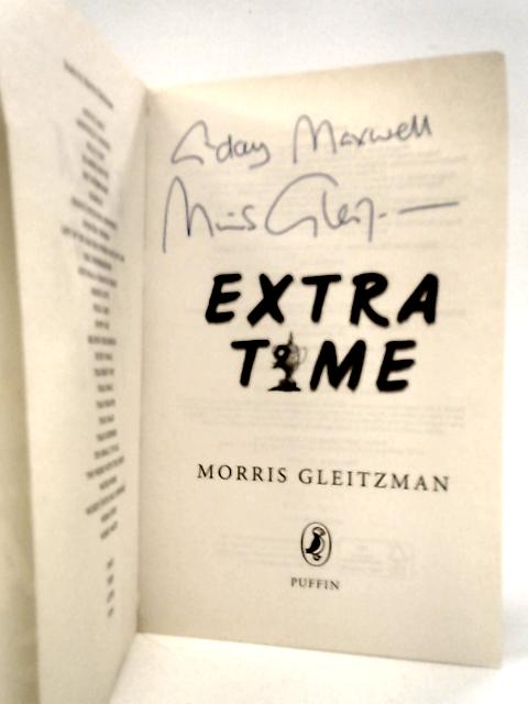 Extra Time By Morris Gleitzman