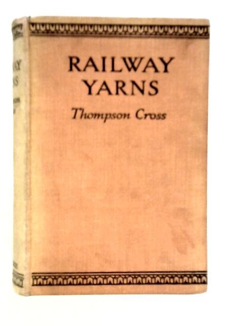 Railway Yarns von Thompson Cross