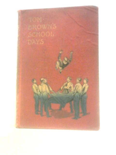 Tom Brown's School Days von Unstated