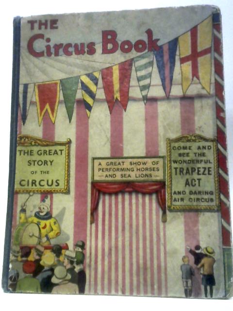 The Children's Circus Book By Eileen Mayo and Wyndham Payne