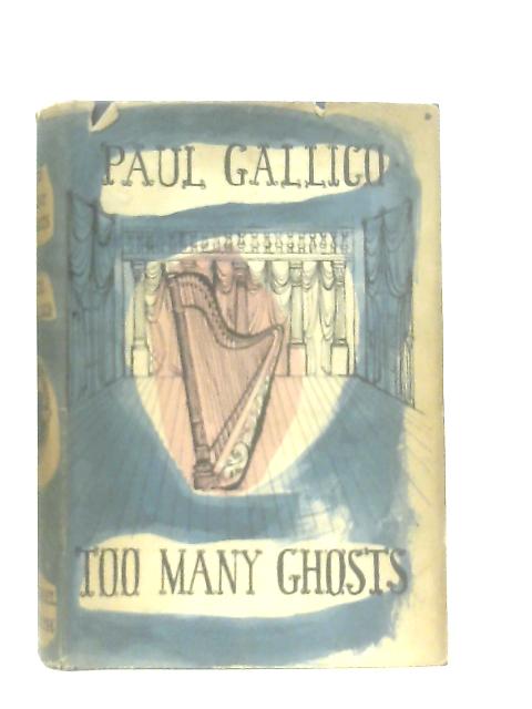 Too Many Ghosts By Paul Gallico