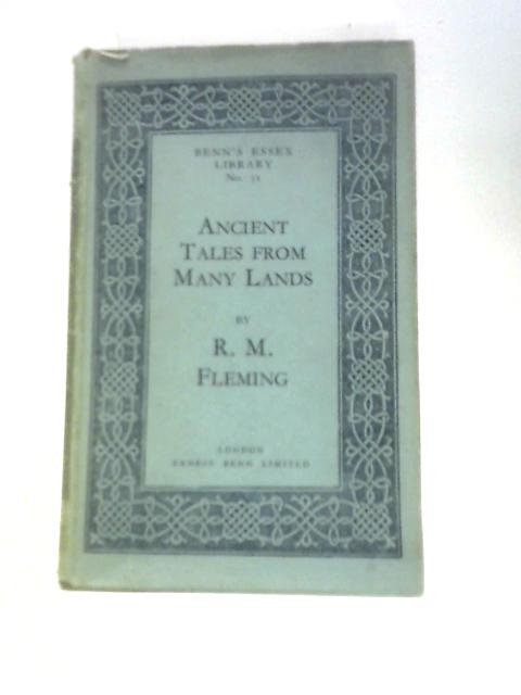 Ancient Tales From Many Lands von R. M.Fleming