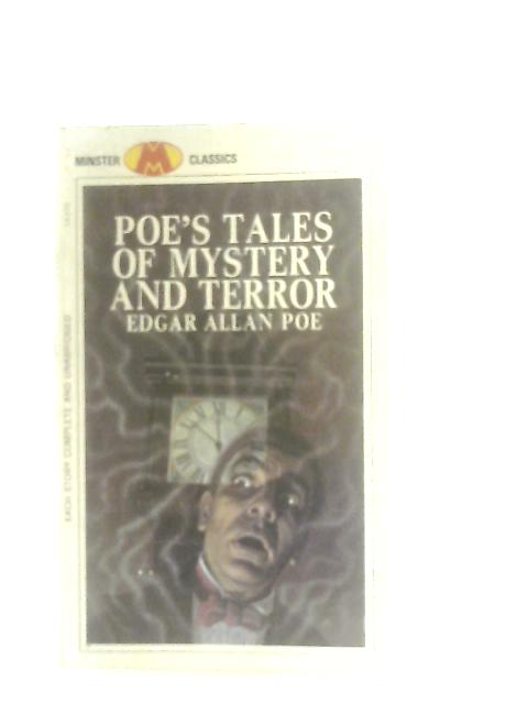 Poe's Tales Of Mystery And Terror By Edgar Allan Poe