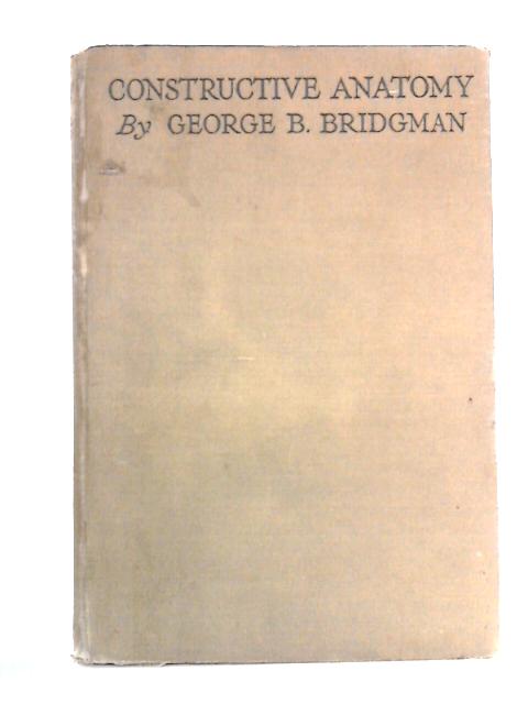 Constructive Anatomy By George B. Bridgman