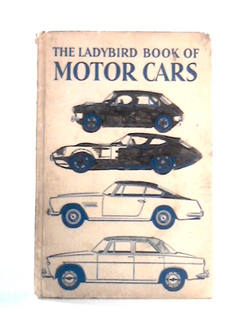 The Ladybird Book of Motor Cars By David Carey