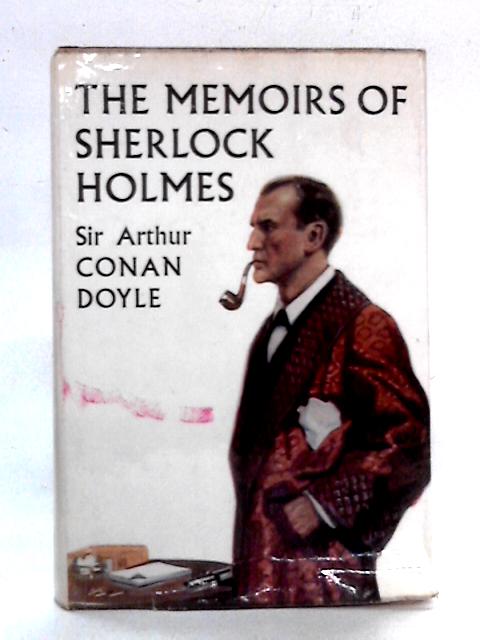 The Memoirs of Sherlock Holmes von Sir Arthur Conan Doyle