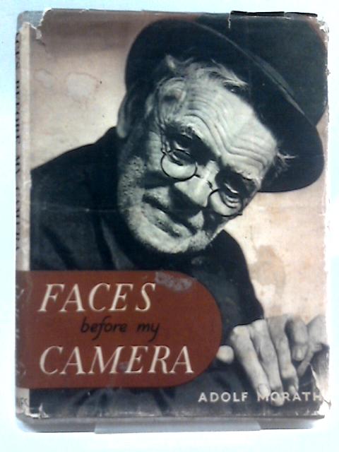 Faces Before My Camera By Adolf Morath