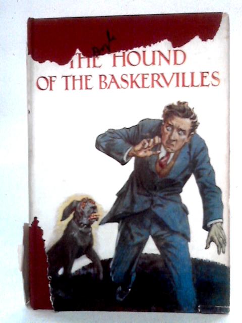 The Hound of The Baskervilles By Sir Arthur Conan Doyle