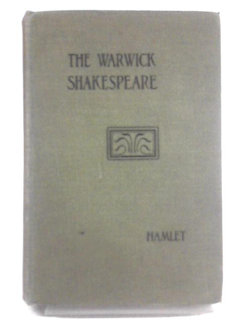 The Tragedy of Hamlet, Prince of Denmark By William Shakespeare