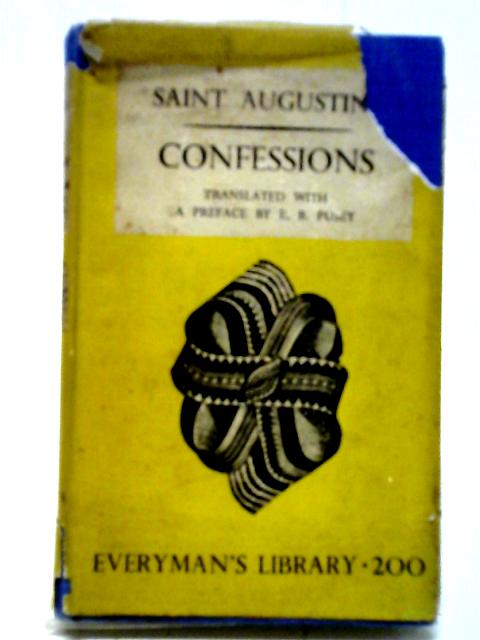 The Confessions of St. Augustine By St. Augustine