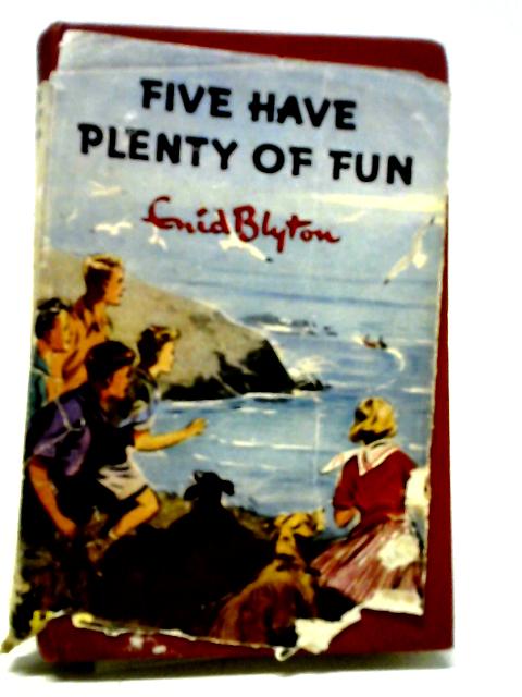 Five Have Plenty Of Fun von Enid Blyton