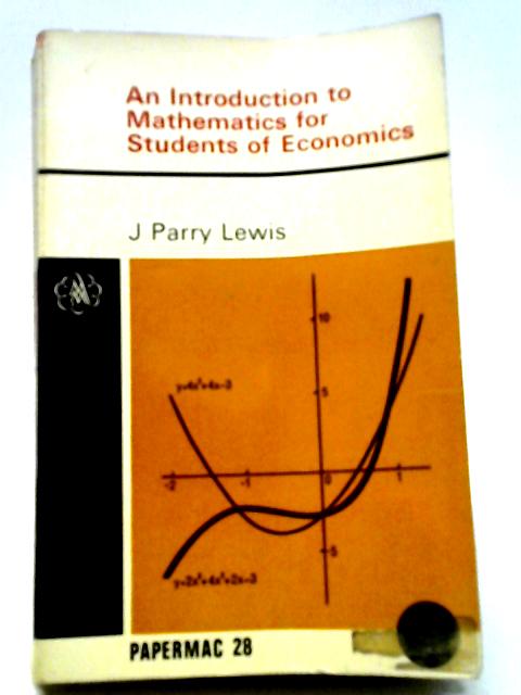 An Introduction to Mathematics for Students of Economics von John Parry Lewis